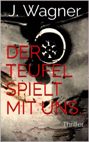 [Gustav Brunning 01] • Der Teufel spielt mit uns